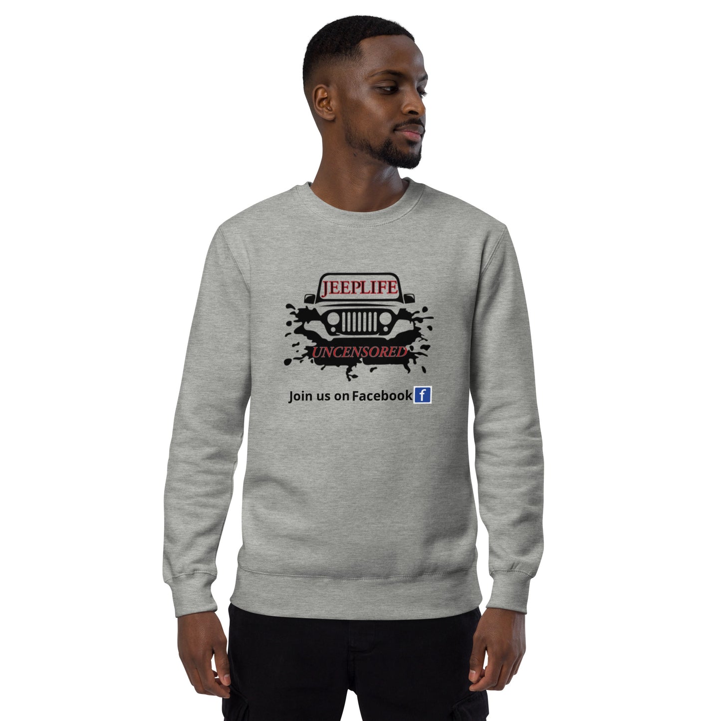 Jeep life uncensored Unisex fashion sweatshirt