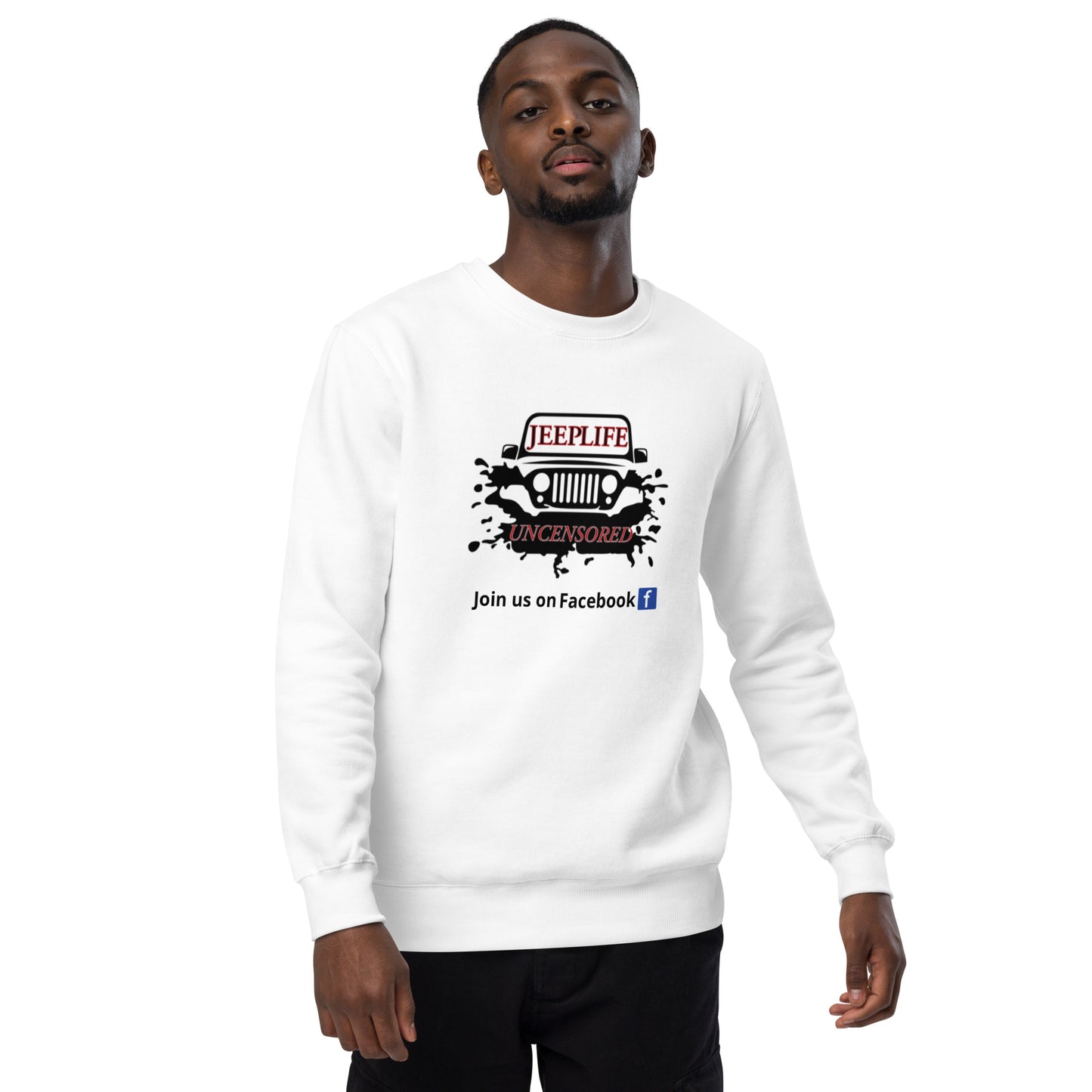 Jeep life uncensored Unisex fashion sweatshirt