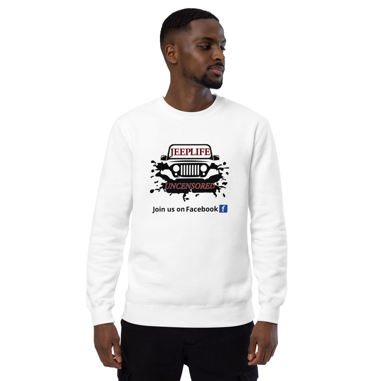 Jeep life uncensored Unisex fashion sweatshirt